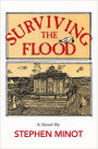 Surviving the Flood: A Novel