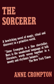 Title: The Sorcerer, Author: Anne Eliot Crompton