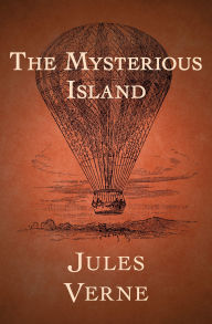 Title: The Mysterious Island, Author: Jules Verne