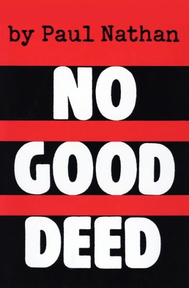 No Good Deed