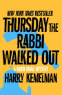 Thursday the Rabbi Walked Out (Rabbi Small Series #7)