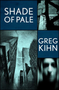 Title: Shade of Pale, Author: Greg Kihn