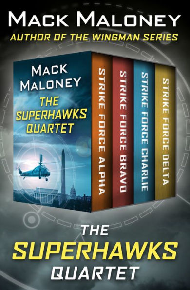 The SuperHawks Quartet: Strike Force Alpha, Strike Force Bravo, Strike Force Charlie, and Strike Force Delta