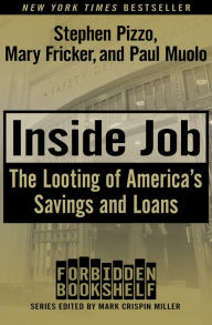 Inside Job: The Looting of America's Savings and Loans