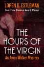 The Hours of the Virgin (Amos Walker Series #13)