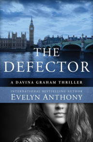 Title: The Defector, Author: Evelyn Anthony