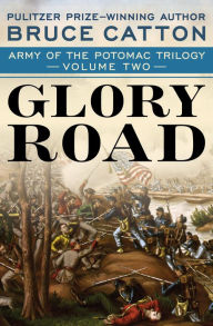 Title: Glory Road, Author: Bruce Catton