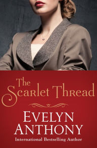 Title: The Scarlet Thread, Author: Evelyn Anthony