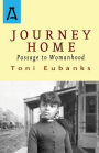 Journey Home: Passage to Womanhood