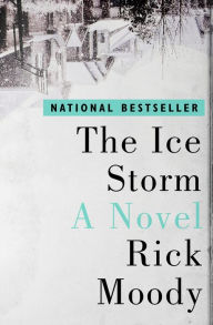 Title: The Ice Storm, Author: Rick Moody