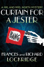 Curtain for a Jester (Mr. and Mrs. North Series #18)