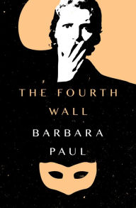 Title: The Fourth Wall, Author: Barbara Paul