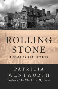 Title: Rolling Stone, Author: Patricia Wentworth