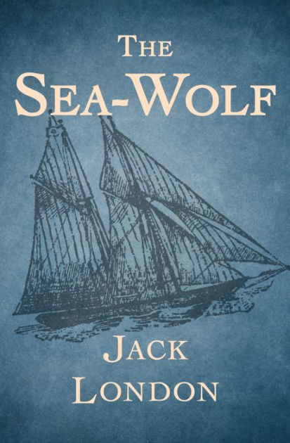 the-sea-wolf-by-jack-london-nook-book-ebook-barnes-noble