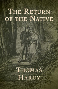 Title: The Return of the Native, Author: Thomas Hardy