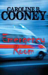 Title: Emergency Room, Author: Caroline B. Cooney