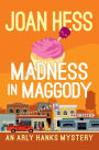 Madness in Maggody (Arly Hanks Series #4)