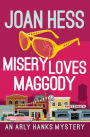 Misery Loves Maggody (Arly Hanks Series #11)