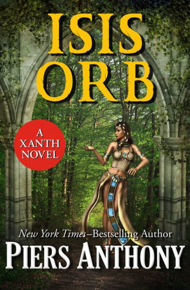 Isis Orb (Magic of Xanth Series #40)