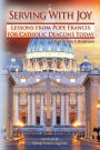 Serving With Joy: Lessons From Pope Francis for Catholic Deacons Today