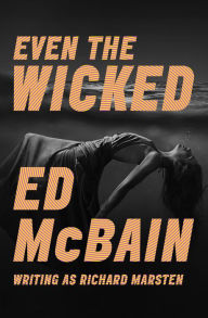 Title: Even the Wicked, Author: Ed McBain