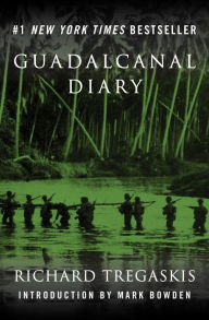 Title: Guadalcanal Diary, Author: Richard Tregaskis