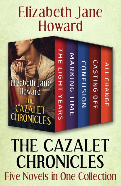 The Cazalet Chronicles: Five Novels in One Collection by Elizabeth Jane