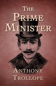 Title: The Prime Minister, Author: Anthony Trollope