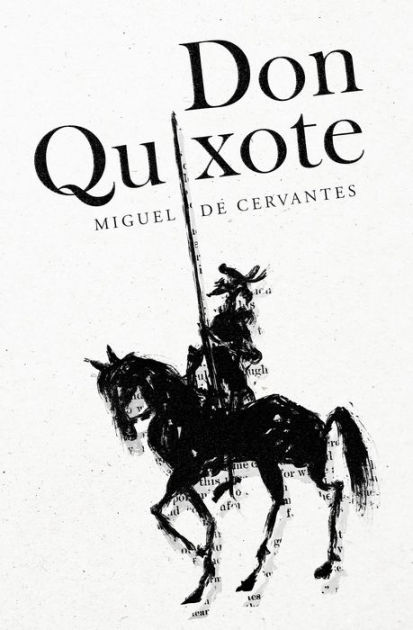 don-quixote-by-miguel-de-cervantes-paperback-barnes-noble