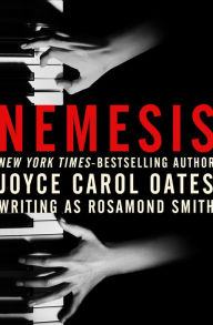 Title: Nemesis, Author: Joyce Carol Oates