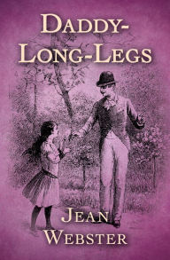 Title: Daddy-Long-Legs, Author: Jean Webster