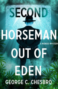 Title: Second Horseman Out of Eden, Author: George C. Chesbro