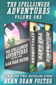 Title: The Spellsinger Adventures Volume One: Spellsinger, The Hour of the Gate, and The Day of the Dissonance, Author: Alan Dean Foster