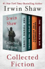 Collected Fiction: The Young Lions, Bread Upon the Waters, Short Stories: Five Decades, and The Troubled Air