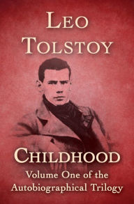 Title: Childhood, Author: Leo Tolstoy