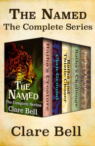 Title: The Named: The Complete Series, Author: Clare Bell