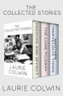 The Collected Stories: Passion and Affect, The Lone Pilgrim, and Another Marvelous Thing