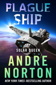 Title: Plague Ship, Author: Andre Norton