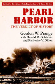 Title: Pearl Harbor: The Verdict of History, Author: Gordon W. Prange