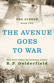 Title: The Avenue Goes to War, Author: R. F. Delderfield
