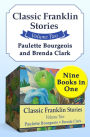Classic Franklin Stories Volume Two: Nine Books in One