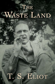 Title: The Waste Land, Author: T. S. Eliot