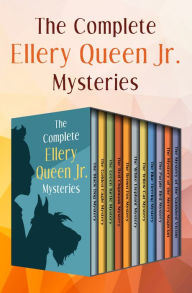 Title: The Complete Ellery Queen Jr. Mysteries, Author: Ellery Queen Jr.