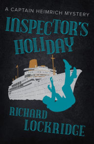 Title: Inspector's Holiday, Author: Richard Lockridge