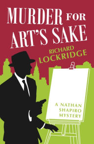 Title: Murder for Art's Sake, Author: Richard Lockridge