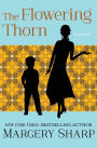 The Flowering Thorn: A Novel