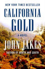 California Gold: A Novel