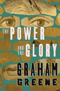 Title: The Power and the Glory, Author: Graham Greene