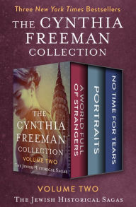 Title: The Cynthia Freeman Collection Volume Two: The Jewish Historical Sagas, Author: Cynthia Freeman