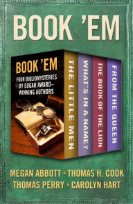 Title: Book 'Em: Four Bibliomysteries by Edgar Award-Winning Authors, Author: Megan Abbott